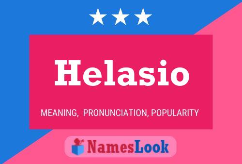 Helasio Name Poster