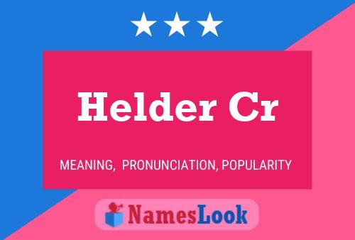 Helder Cr Name Poster