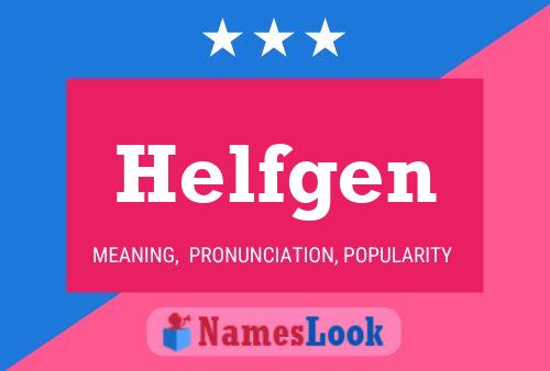 Helfgen Name Poster