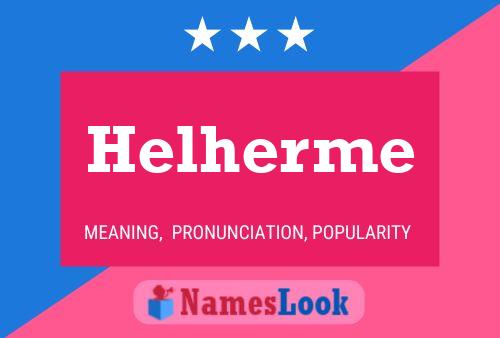 Helherme Name Poster