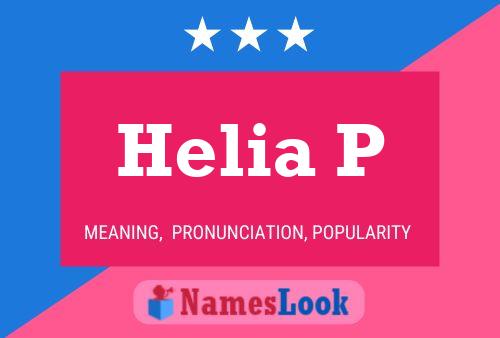 Helia P Name Poster