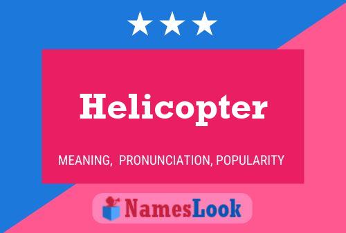 Helicopter Name Poster