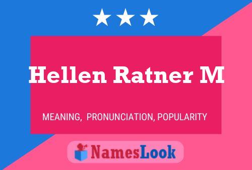 Hellen Ratner M Name Poster