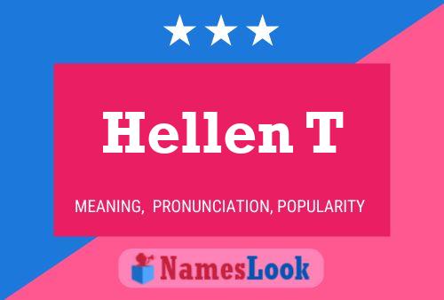 Hellen T Name Poster