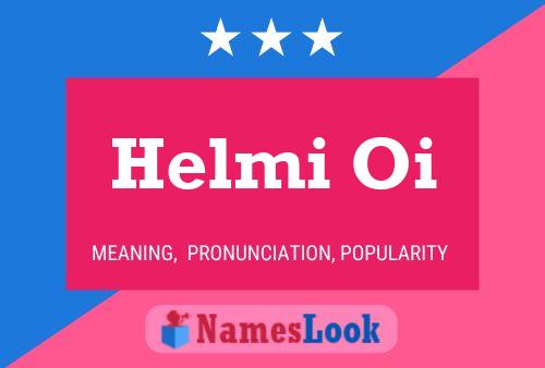 Helmi Oi Name Poster