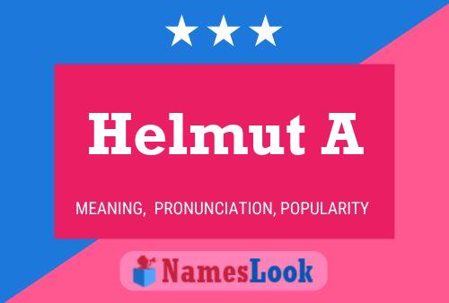 Helmut A Name Poster