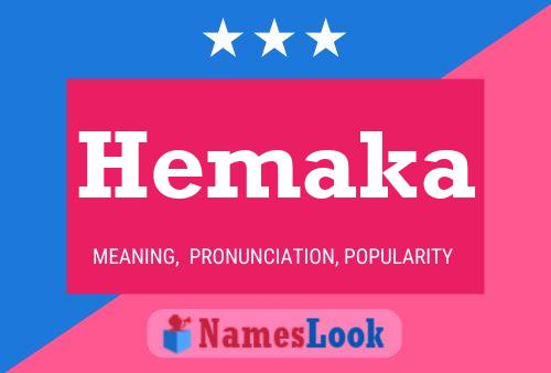 Hemaka Name Poster