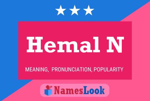 Hemal N Name Poster