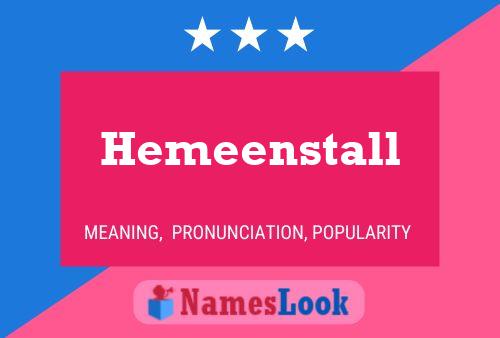 Hemeenstall Name Poster