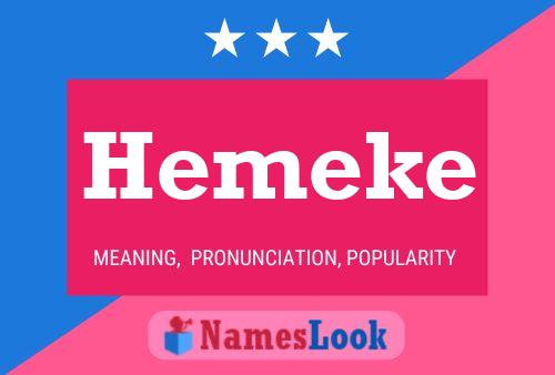 Hemeke Name Poster