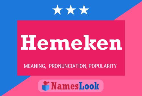 Hemeken Name Poster