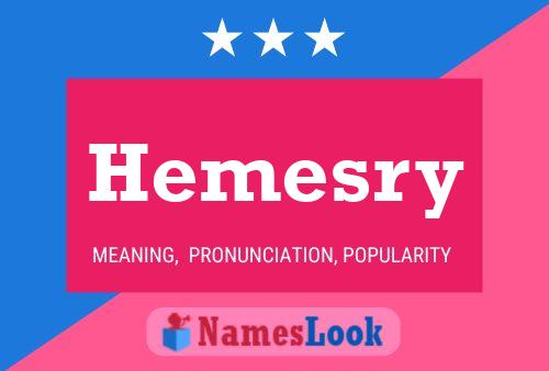 Hemesry Name Poster