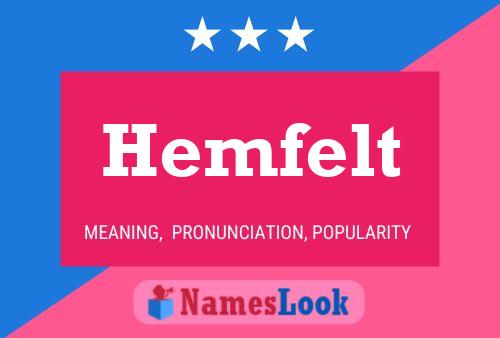 Hemfelt Name Poster