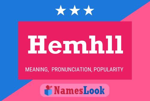 Hemhll Name Poster