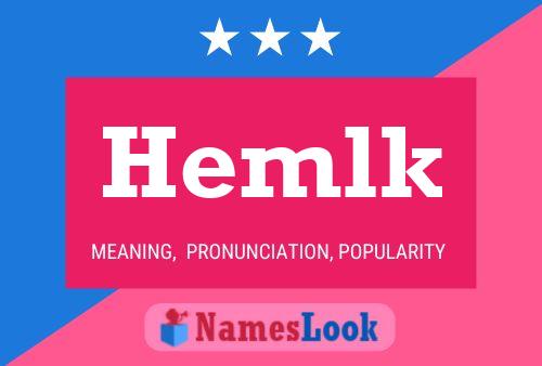 Hemlk Name Poster