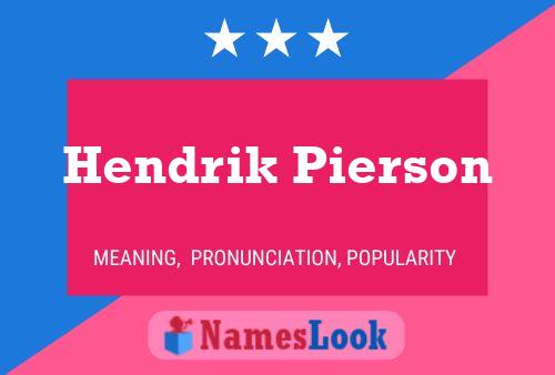 Hendrik Pierson Name Poster