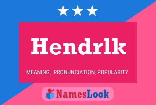 Hendrlk Name Poster