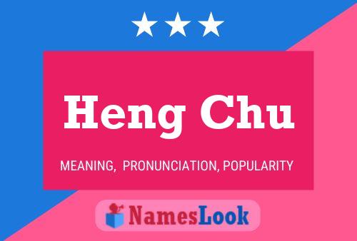 Heng Chu Name Poster