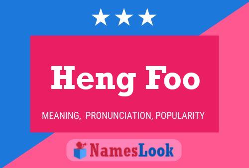 Heng Foo Name Poster