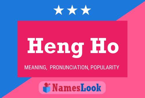 Heng Ho Name Poster