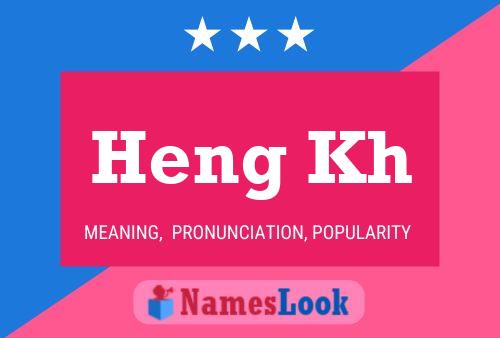 Heng Kh Name Poster