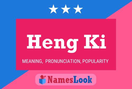 Heng Ki Name Poster