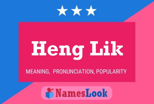 Heng Lik Name Poster