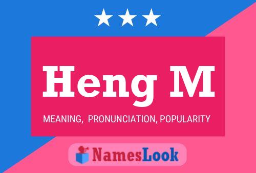 Heng M Name Poster