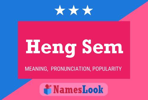 Heng Sem Name Poster