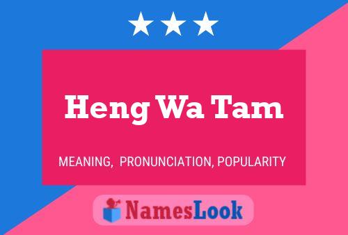 Heng Wa Tam Name Poster