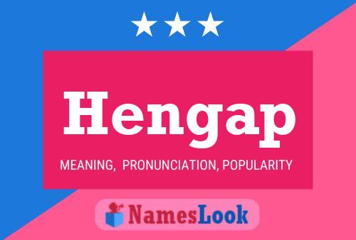 Hengap Name Poster