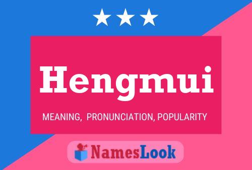 Hengmui Name Poster