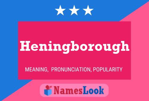 Heningborough Name Poster