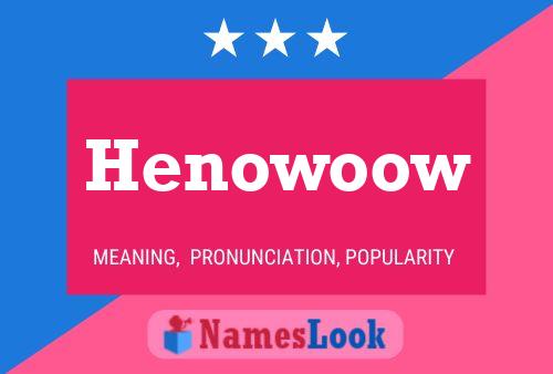 Henowoow Name Poster