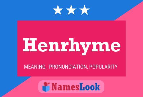 Henrhyme Name Poster