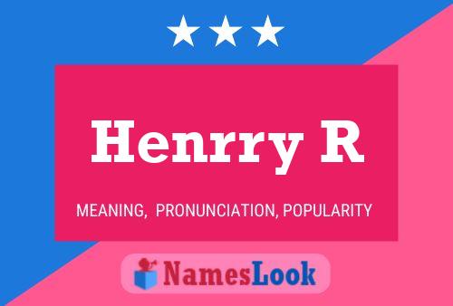 Henrry R Name Poster