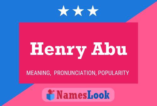 Henry Abu Name Poster