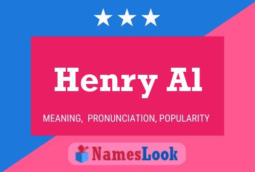 Henry Al Name Poster