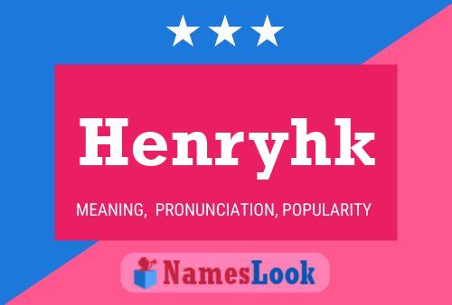 Henryhk Name Poster