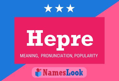 Hepre Name Poster