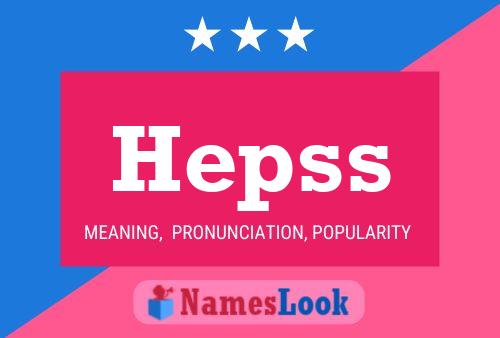 Hepss Name Poster