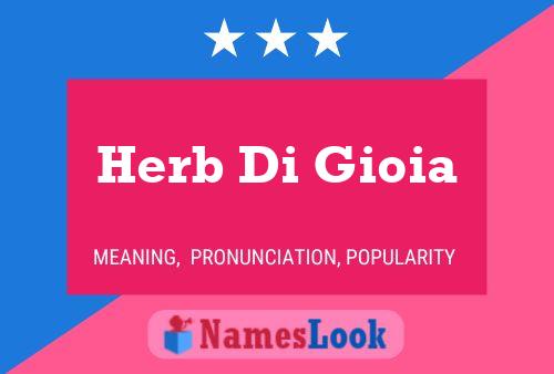 Herb Di Gioia Name Poster