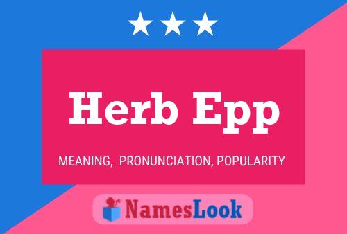 Herb Epp Name Poster