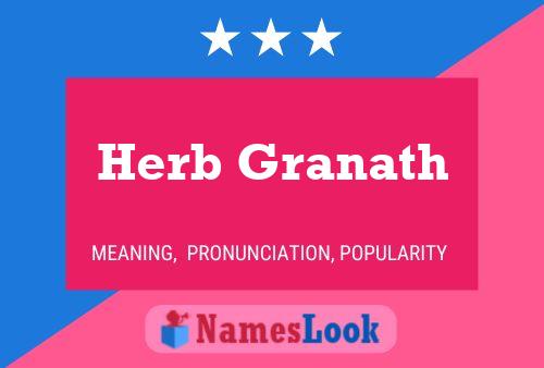 Herb Granath Name Poster