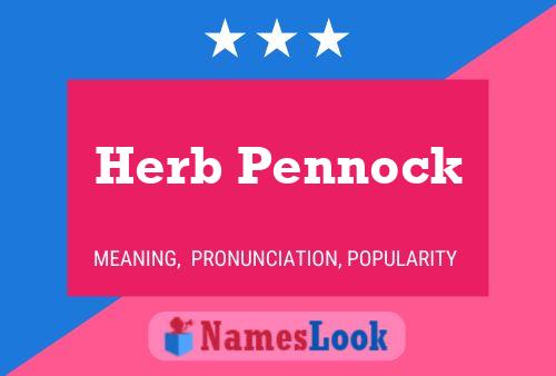 Herb Pennock Name Poster