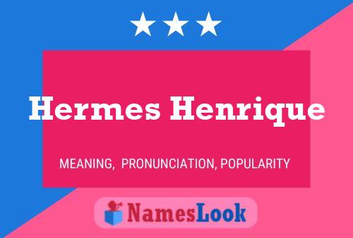 Hermes Henrique Name Poster