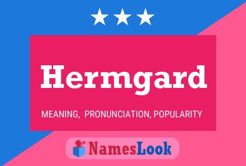 Hermgard Name Poster