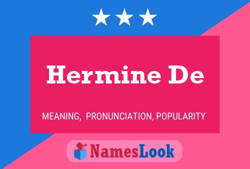 Hermine De Name Poster