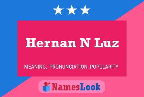 Hernan N Luz Name Poster