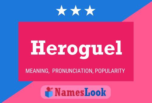 Heroguel Name Poster